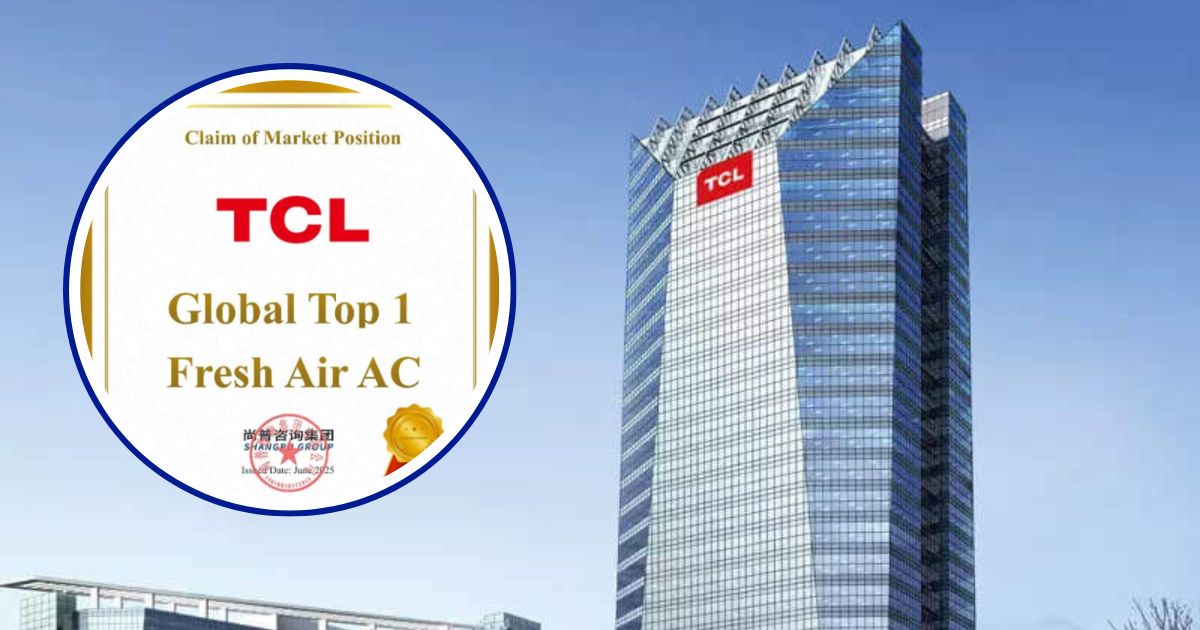 TCL Fresh Air AC Named No. 1 Globally: 8 Reasons Behind Its Market Leadership
