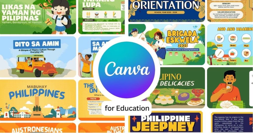 A colorful collage of educational materials featuring Filipino culture and traditions, including illustrations of students, local food, and community events, highlighted by the Canva for Education logo.